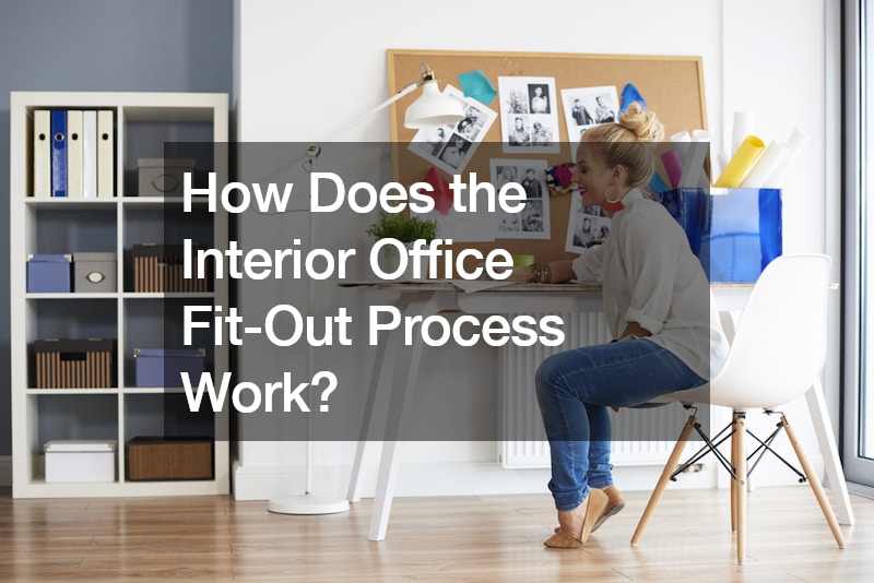 How Does the Interior Office Fit-Out Process Work?